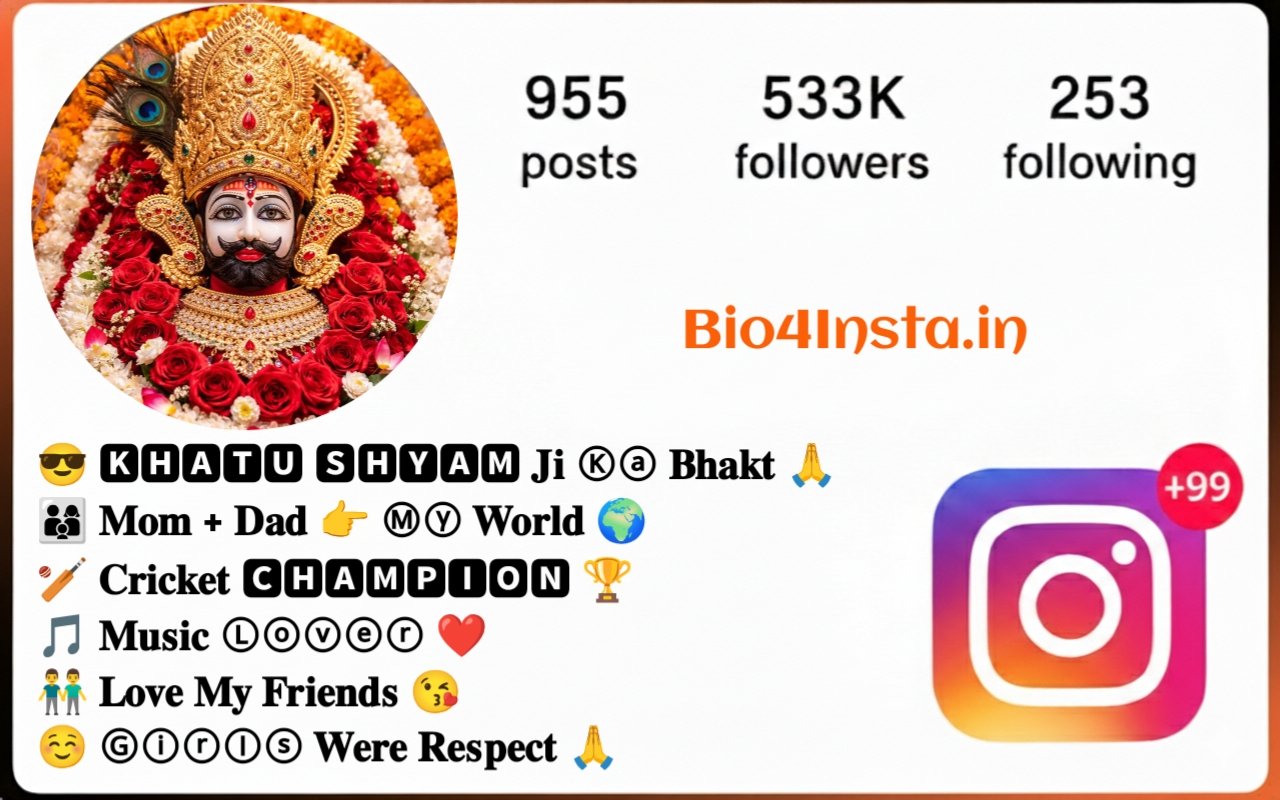 Khatu Shyam Ji Bio For Instagram